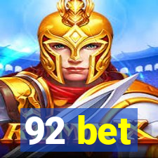 92 bet